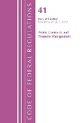 Cover: Code of Federal Regulations, Title 41 Public Contracts and Property Management 201-End, Revised as of July 1, 2022 - Bernan Press