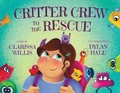 Cover: Critter Crew to the Rescue - Young Dragons