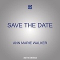 Cover: Save the Date - Dreamscape Media