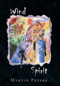 Cover: Wind Is Only A Spirit - Xlibris Us