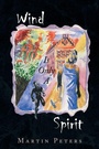 Cover: Wind Is Only A Spirit - Xlibris Us