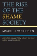 Cover: The Rise of the Shame Society - Lexington Books