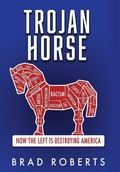 Cover: Trojan Horse - Liberty Hill Publishing