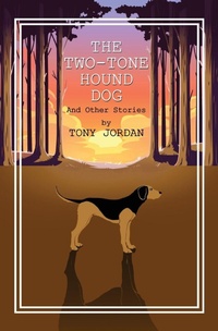 Enlarge image Cover: The Two-Tone Hound Dog - Spy Hill Publishing