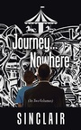 Cover: Journey...Nowhere - Archway Publishing