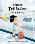 Cover: My First Trip to Korea - Upfly Books
