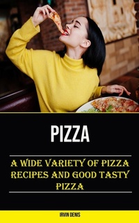 Abbildung von: Pizza - Nicholas Thompson