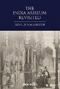 Cover: The India Museum Revisited - UCL Press