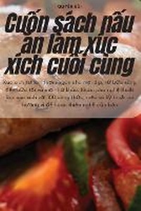 Abbildung von: Cu?n sach n?u an lam xuc xich cu?i cung - Quyen Bui