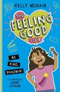 Cover: The Feeling Good Club: Be Kind, Shazmin! - Little Tiger