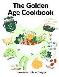 Abbildung von: The Golden Age Cookbook - Intell Book Publishers