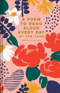 Abbildung von: A Poem to Read Aloud Every Day of the Year - Batsford