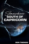 Cover: Somewhere South of Capricorn - Ocean Reeve Publishing