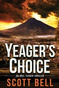 Cover: Yeager's Choice - Red Adept Publishing