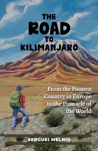 Abbildung von: The Road to Kilimanjaro - Brightray Publishing