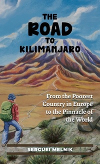 Abbildung von: The Road to Kilimanjaro - Brightray Publishing