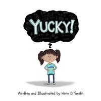 Enlarge image Cover: Yucky! - Blue Balloon Books