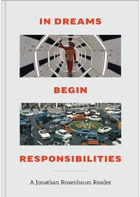 Abbildung von: In Dreams Begin Responsibilities: A Jonathan Rosenbaum Reader - Hat & Beard Editions