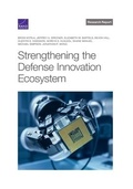 Cover: Strengthening the Defense Innovation Ecosystem - RAND Corporation