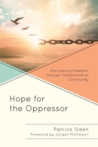 Enlarge image Cover: Hope for the Oppressor - Lexington Books/Fortress Academic