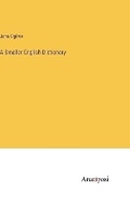 Cover: A Smaller English Dictionary - Anatiposi Verlag