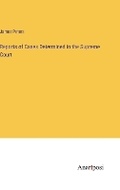 Cover: Reports of Cases Determined in the Supreme Court - Anatiposi Verlag