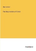 Cover: The Resurrection of Christ - Anatiposi Verlag