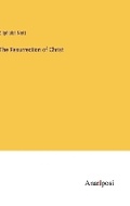 Cover: The Resurrection of Christ - Anatiposi Verlag