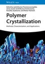 Cover: Polymer Crystallization - Wiley-VCH