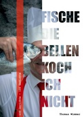 Cover: Fische die bellen, koch ich nicht ! - Books on Demand