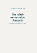 Cover: Der relativ unsouver&auml;ne Souver&auml;n - Buchschmiede von Dataform Media GmbH
