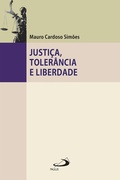 Cover: Justi&ccedil;a, Toler&acirc;ncia e Liberdade - Paulus Editora
