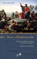Abbildung von: As 55 Bem-Aventuranças do Novo Testamento - Paulus Editora