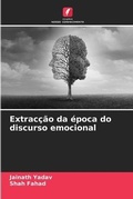 Cover: Extraccao da epoca do discurso emocional - Edicoes Nosso Conhecimento