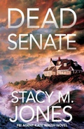 Cover: Dead Senate - Stacy M. Jones