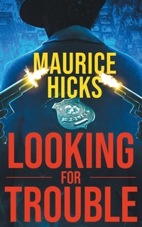 Abbildung von: Looking for Trouble - Fulton Books