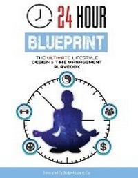 Abbildung von: 24 Hour Blueprint - Robson and Puritan