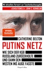 Cover: Putins Netz. Wie sich der KGB Russland zurückholte und dann den Westen ins Auge fasste - AKTUALISIERTE TACHENBUCHAUSGABE - HarperCollins Taschenbuch