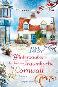 Abbildung von: Winterzauber in der kleinen Traumküche in Cornwall - HarperCollins Taschenbuch