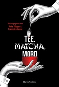 Cover: Tee. Matcha. Mord - HarperCollins eBook