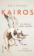 Cover: KAIROS. Vom Leben im richtigen Augenblick. F&uuml;r ein neues Zeitempfinden - HarperCollins eBook
