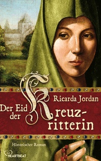 Abbildung von: Der Eid der Kreuzritterin - beHEARTBEAT