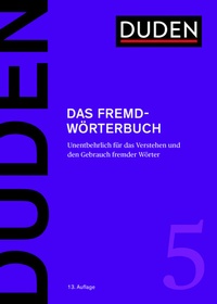 Abbildung von: Das Fremdwörterbuch - Duden