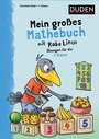 Cover: Mein großes Mathebuch mit Rabe Linus - 1. Klasse - Duden