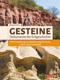Abbildung von: Gesteine - Dokumente der Erdgeschichte - Quelle & Meyer