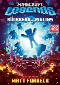 Enlarge image Cover: Minecraft Legends - Rückkehr der Piglins - Schneiderbuch