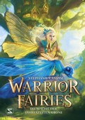 Cover: Warrior Fairies. Die Macht der Jahreszeiten-Krone - Schneiderbuch