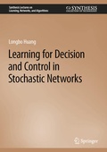 Cover: Learning for Decision and Control in Stochastic Networks - Springer