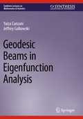 Cover: Geodesic Beams in Eigenfunction Analysis - Springer