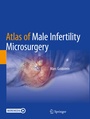 Cover: Atlas of Male Infertility Microsurgery - Springer